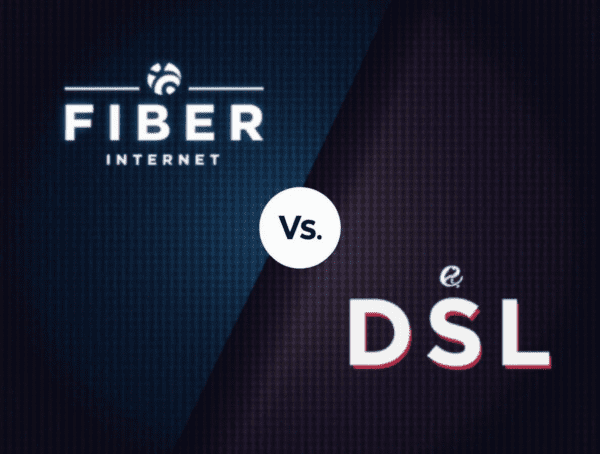 Fiber Internet vs. DSL Comparison